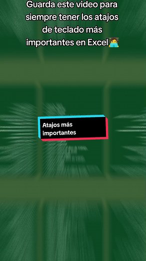 Los Atajos de Teclado Más Importantes de Excel