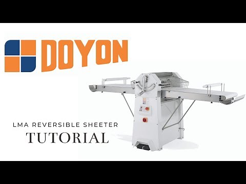 Doyon LMA Reversible Sheeter | Operation & Cleaning Tutorial
