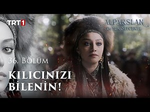 Kılıcınızı Bilenin! - Alparslan: Büyük Selçuklu 36. Bölüm