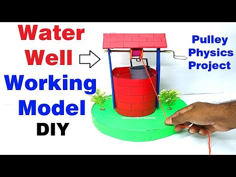 water well working model - simple pulley physics project - simple machine -science project academy