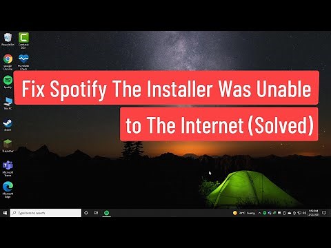 Fix Spotify The Installer Was Unable to Connect to The Internet (Solved)