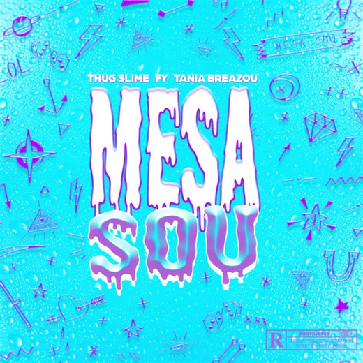 Thug Slime, Fy, Tania Breazou - Mesa Sou