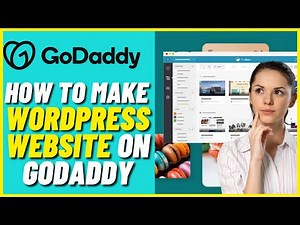 GoDaddy Wordpress Setup - How to Make Wordpress Website on GoDaddy