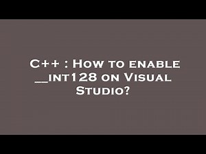 C++ : How to enable __int128 on Visual Studio?