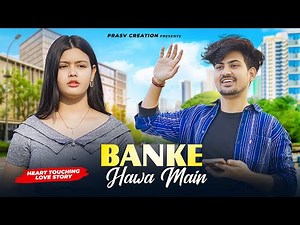 Banke Hawa Mein Bezubaan Mein | Rooh e Daari Altamash Faridi | New Hindi Songs 2026 | PRASV Creation