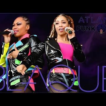 Blaque I'm Good & Bring It All To Me Live On Atlanta Funk Fest (2018)