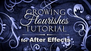 Growing Vines and Flourishes (After Effects Tutorial)