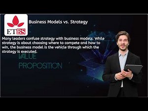 Business Model Innovation for Leaders Module 1 Understanding Business Models – Foundations and Stra