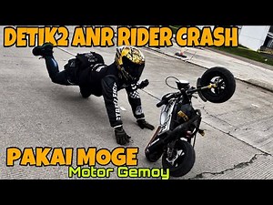 DETIK-DETIK ANR RIDER CRASH JATOH BEGO PAKE MOTOR ASM RIDER