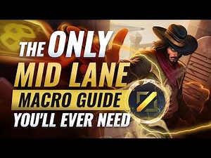 The ONLY Mid Lane Macro Guide You'll EVER NEED - League of Legends Season 9