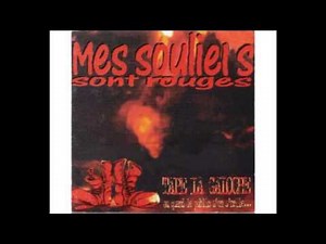 Mes Souliers Sont Rouges - M'en Va T'à La Fontaine