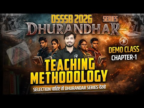 DSSSB 2026 | Teaching Aptitude Demo Class | Dhurandhar Series Chapter-1 | TM by Rohit Vaidwan Sir |
