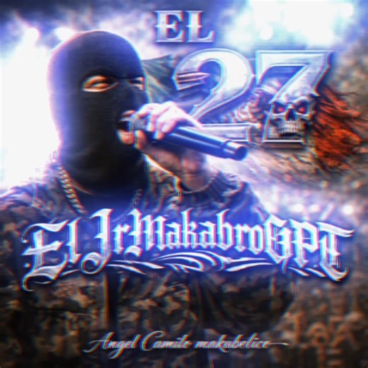 EL 27 - EL MAKABELICO (AUDIO OFICIAL) 2026. #belicogpt #angelcamilohmedrano #ondeadoando #ComandoExclusivo #LaNuevaEra #ElMakabelico #Makabelico #narcorap #yaquenosepuedecantarparalobélico #27 | Angel Macabro