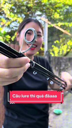 Câu lure: mẹo chọn lure và kỹ thuật câu lure hiệu quả