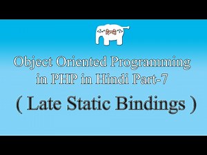 OOPS concepts in PHP in Hindi (Late Static Binding) | Part-7