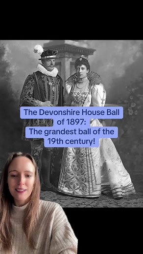 The Devonshire House Ball of 1897: A Historical Overview