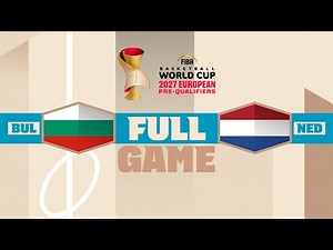 Bulgaria v Netherlands | Full Basketball Game | FIBA Basketball World Cup 2027 European Pre-Qualif.