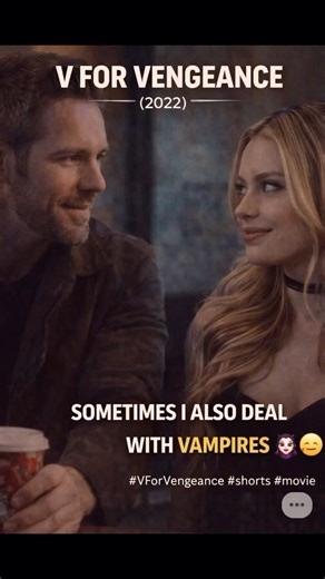 Sometimes I Also Deal With Vampires 🧛‍♀️😏 | V for Vengeance (2022) #shorts #movie