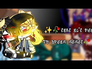 sans au's react to dream memes[🇪🇸/🇬🇧]