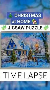 Christmas at Home - 1000 Piece Jigsaw Puzzle Time Lapse
