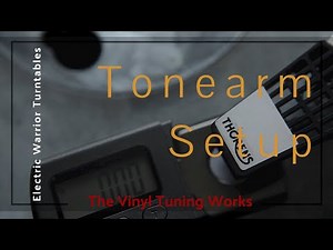 Tonearm Setup - Beginners Calibration - Quick Start