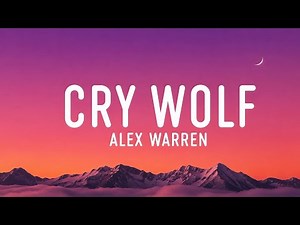 Alex Warren – CRY WOLF (Lyric Video)