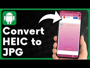 Easily Convert HEIC/HEIF Photos to JPG on Any Android Phone