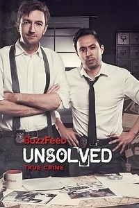 Buzzfeed Unsolved: True Crime (2016-2021) - TV Show