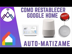 Restaura Google Home