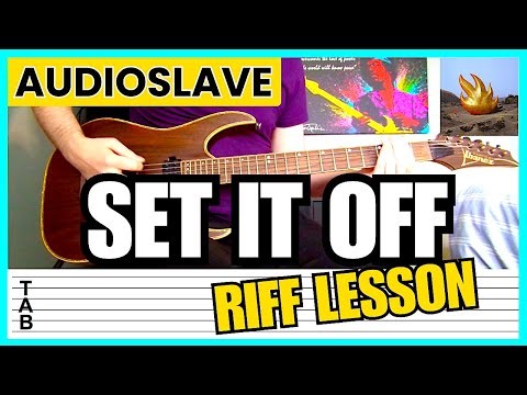 Audioslave - Set It Off (Main Riff) Guitar Lesson | Tab | Tutorial