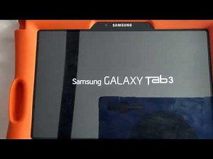 Samsung Galaxy tab 3 startup