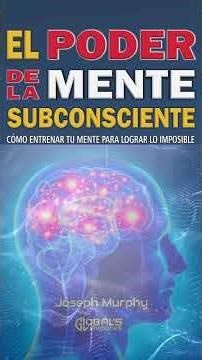 #elpoderdelamentesubconsciente. Joseph Murphy. Capitulo 3, Secc. 5/9 #vozhumana #audioterapiaexpress