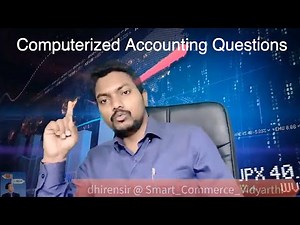 Computerized Accounting Questions | Tally Important Questions | Accounting Software