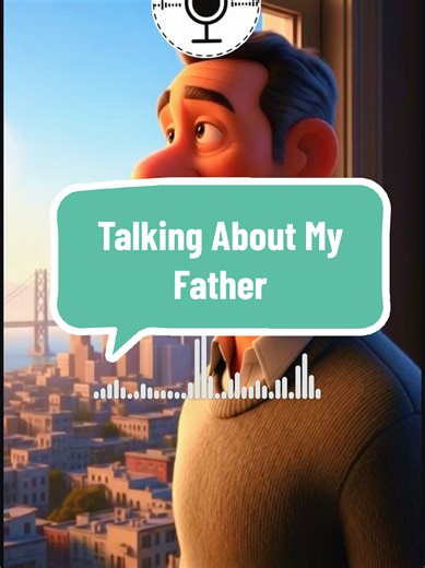 Talking About My Father in English