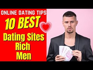 ❤️10 Best Dating Sites (RICH MEN) 2024