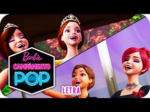 Hacia El Campamento | Letra | Barbie™ Campamento pop