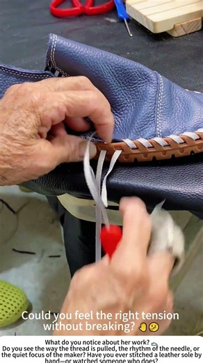 Needle and Thread – A Woman's Careful Stitching of a Leather Sole 👟🧵