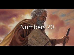 Numbers Chapter 20: An angry Moses strikes the rock (KJV)