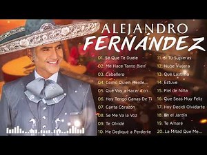 ALEJANDRO FERNÁNDEZ – GRANDES ÉXITOS MEXICANOS MIX🌵RANCHERAS DE ORO 2025 | GRANDES ÉXITOS DE SIEMPRE