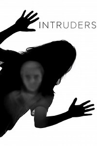 Intruders Summary, Trailer, Season List, Cast, Where to Watch and More