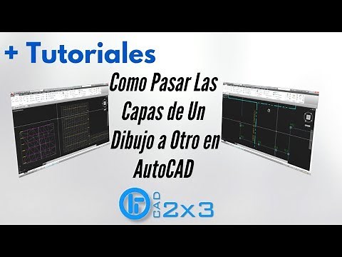 Como Pasar Las Capas de Un Dibujo a Otro en AutoCAD