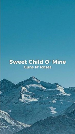 Guns N' Roses - Sweet Child O' Mine (Lyrics)