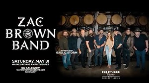 194 reactions · 34 shares | ON SALE NOW: Get ready to hear  Homegrown, Chicken Fried, Knee Deep and more  live because Zac Brown Band is coming to Bangor on Saturday, May 31st with special guests Gaelic Storm! ️ https://events.wfconcerts.com/ZacBrownBand 睊 Part of the Hollywood Casino Concert Series 睊 | Maine Savings Amphitheater | Facebook