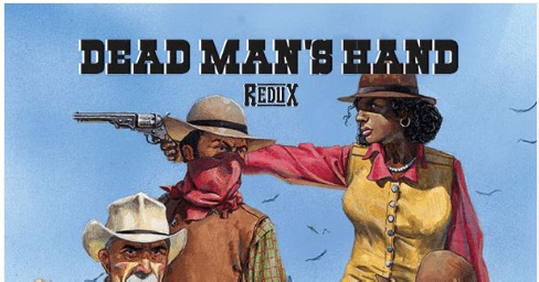 Dead Man's Hand Redux