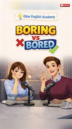 Boring vs Bored | Stop This Common English Mistake! #glowenglishacademy