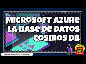 Iniciando con Azure Cosmos DB: Contenedores, Items y Consultas NoSQL