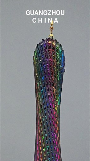 🇨🇳 GUANGZHOU TOWER OR CANTON TOWER 广州塔 THE ICONIC LANDMARK | ONE OF THE TALLEST TOWERS IN THE WORLD