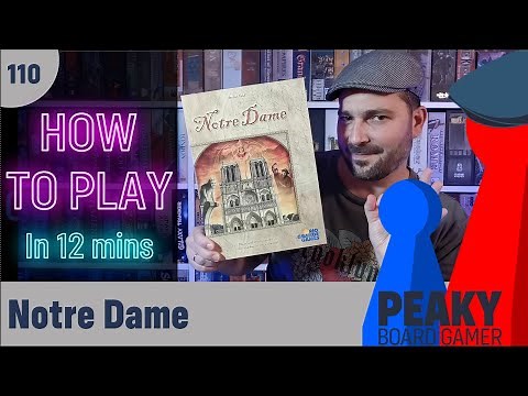 How to play Notre Dame board game - Full teach - Peaky Boardgamer