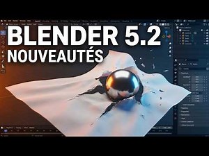 Blender 5.2 : Les 5 Nouveautés qui Changent TOUT ! (Tuto FR)
