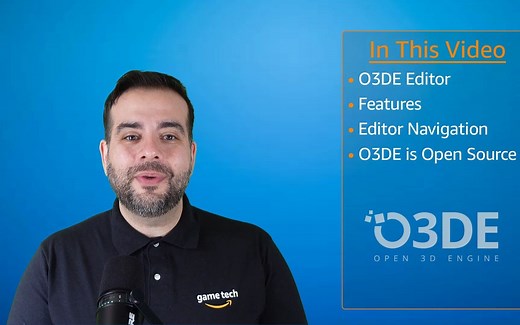 O3DE - 编辑器简介